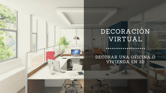decoración virtual de oficinas